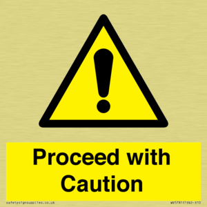 Proceed with Caution